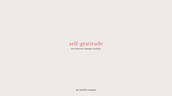 Self-gratitude